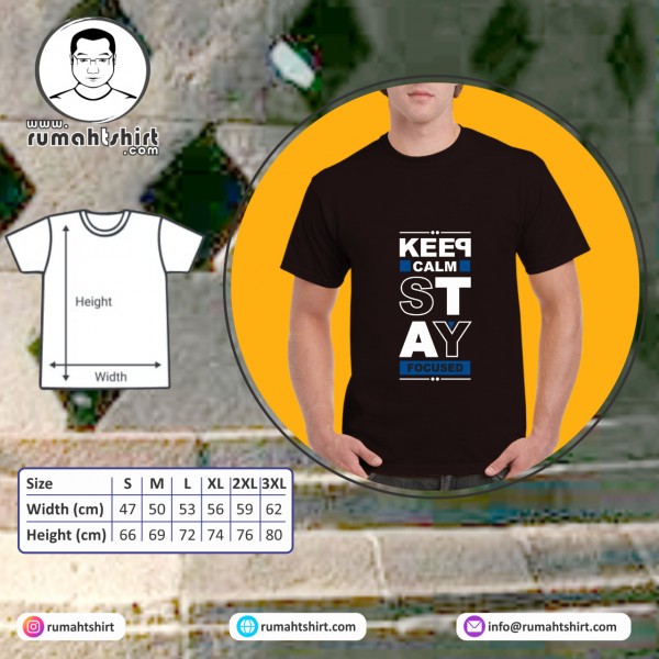 Keep Calm Stay Focused